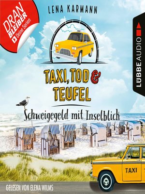 cover image of Schweigegeld mit Inselblick--Taxi, Tod und Teufel, Folge 2 (Ungekürzt)
